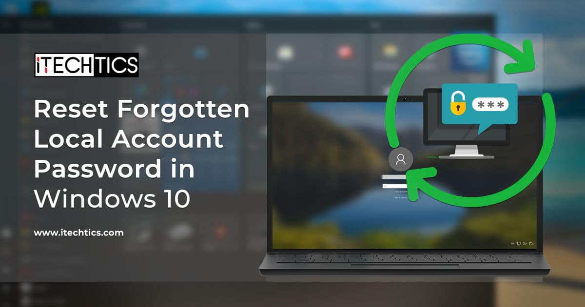 How To Reset Forgotten Password In Windows 10 (Including Administrator)