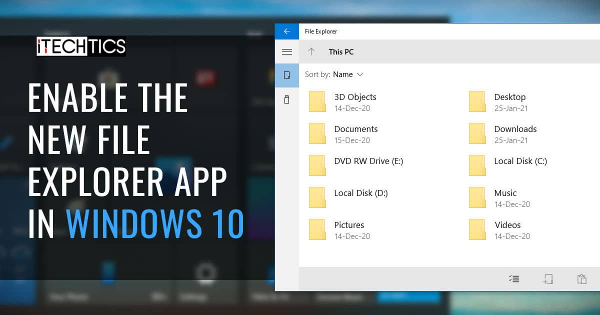 Enable the new File Explorer app in Windows 10