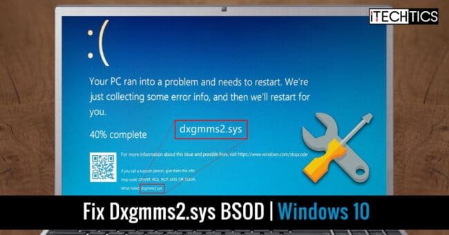 Fix Dxgmms2 sys BSOD Windows 10