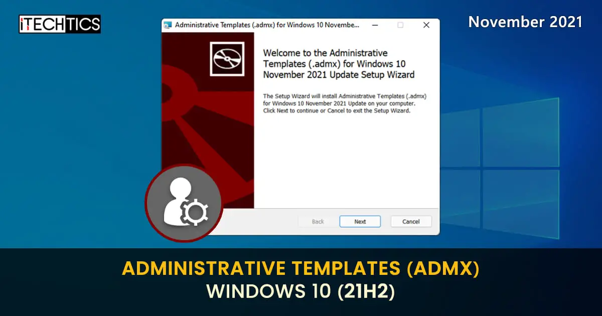 Administrative Templates admx Windows 10 November 2021 21H2