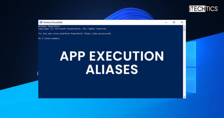 How To Manage App Execution Aliases In Windows