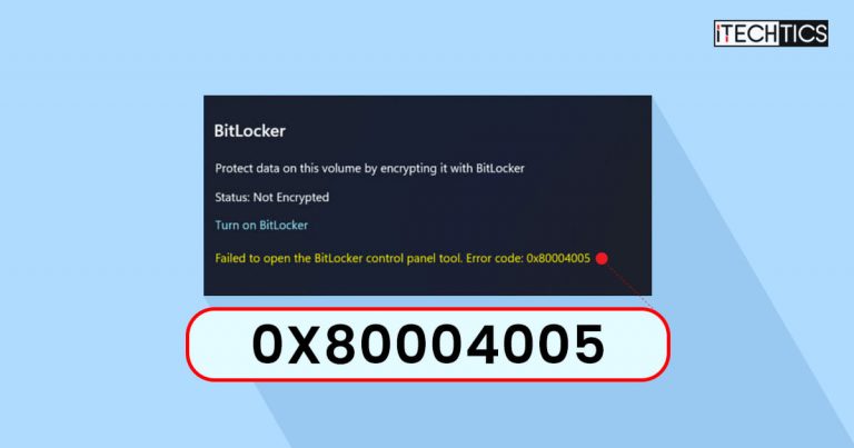 How To Fix &ldquo;Failed To Open BitLocker Control Panel Tool&rdquo; (Error 