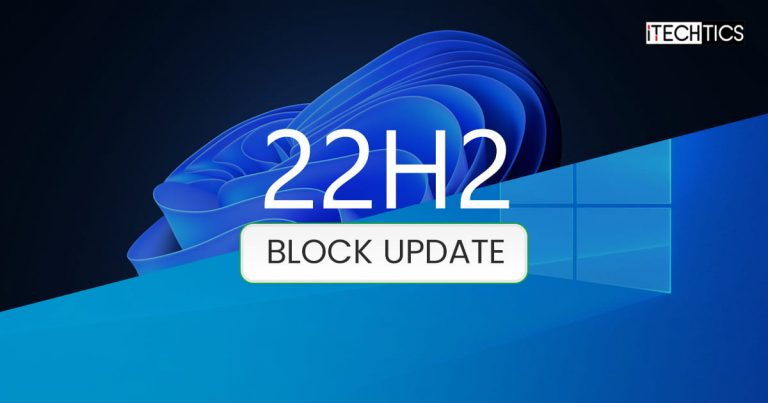 4 Ways To Block Windows 11 22H2 And Windows 10 22H2 Feature Update From