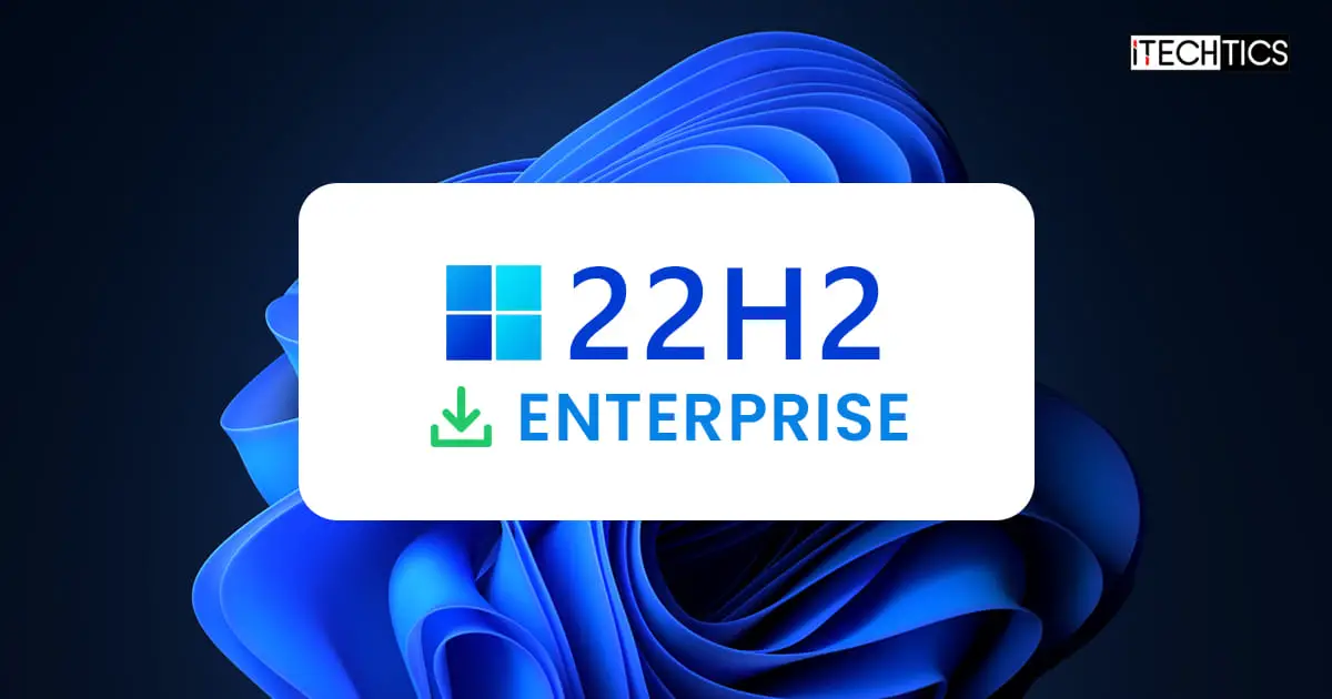 Download Windows 11 22H2 Enterprise (2022 Update) ISO Image